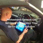 Professional German Car Servicing in Kearsley: Your Go-To Garage Solution