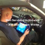 Mini Servicing in Horwich – NW Bloor Motor Works